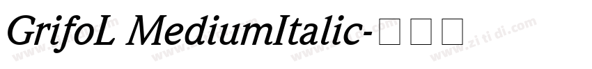 GrifoL MediumItalic字体转换